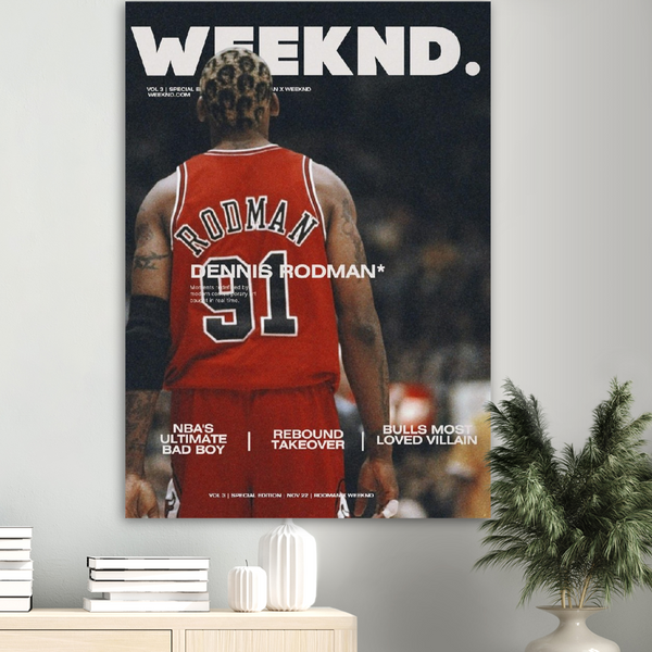 Weekend Magazine X Rodman Poster